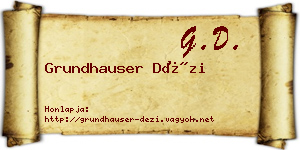 Grundhauser Dézi névjegykártya